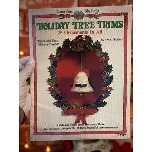 Holiday Tree Trims Craft Book By Mrs. Putter Featuring 25 DIY Vintage-Inspired O